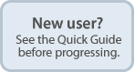 New User? See Quick Guide.